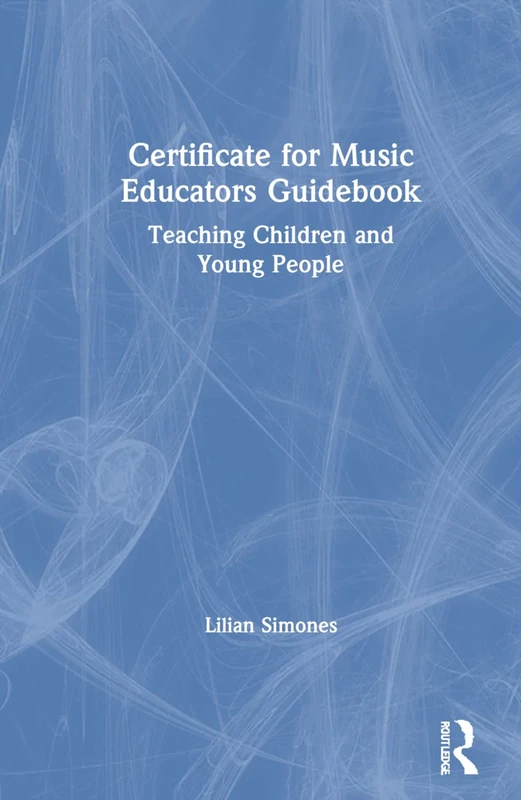 Certificate for Music Educators Guidebook: Teaching Children and Young People - Image 1