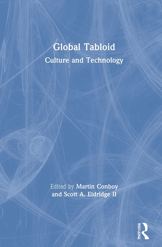 Global Tabloid: Culture and Technology