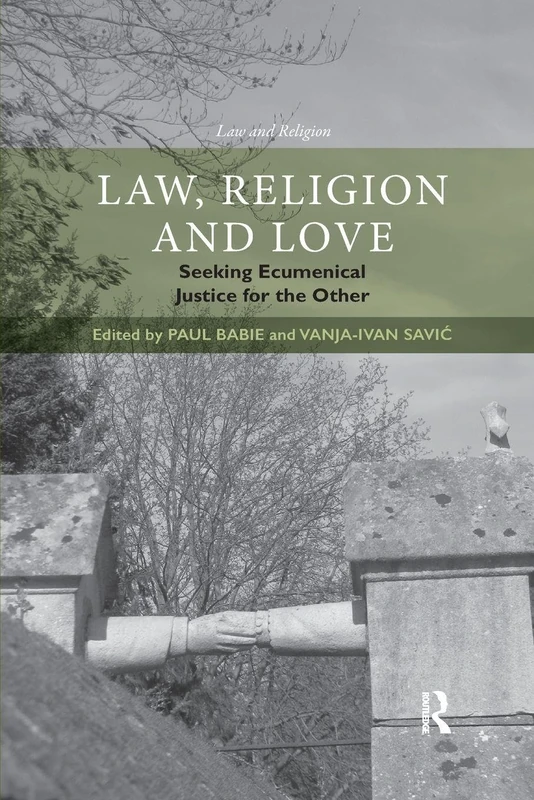 Law, Religion and Love: Seeking Ecumenical Justice for the Other (Law and Religion) - Image 1