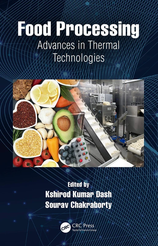 Food Processing: Advances in Thermal Technologies