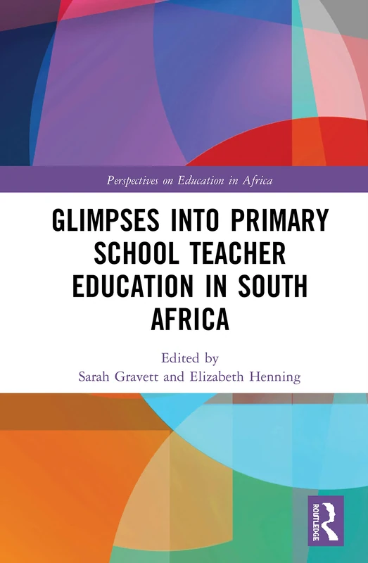 Routledge - Primary School Teacher Education in South Africa