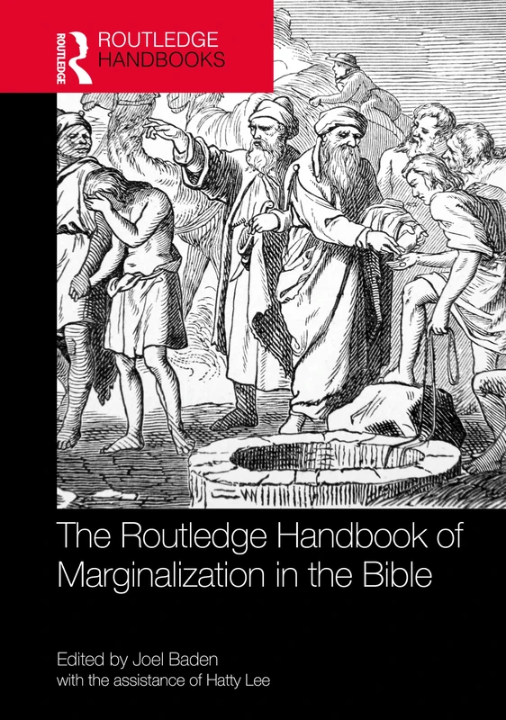 The Routledge Handbook of Marginalization in the Bible