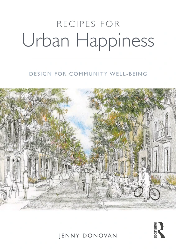 Recipes for Urban Happiness: Design for Community Well-being - Image 1