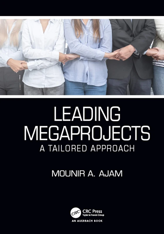 Leading Megaprojects: A Tailored Approach