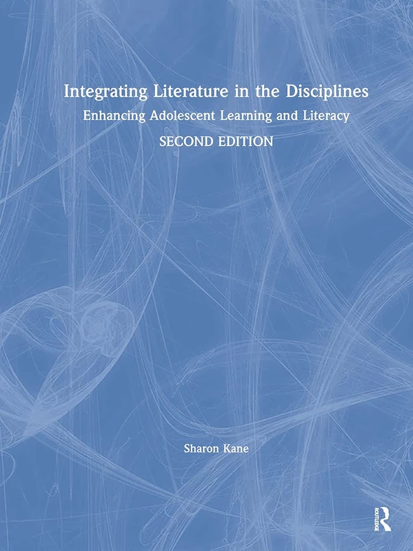 Integrating Literature in the Disciplines: Enhancing Adolescent Learning and Literacy - Image 1