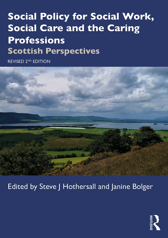 Routledge Social Policy for Social Work and Scottish Perspectives