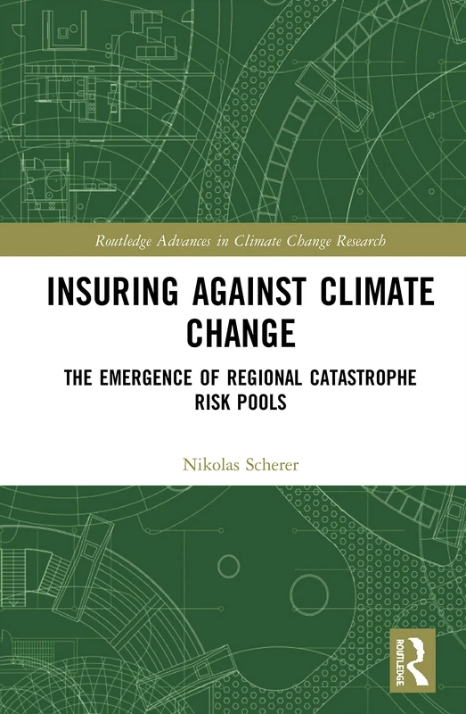 Routledge Insuring Against Climate Change - Risk Pool Study