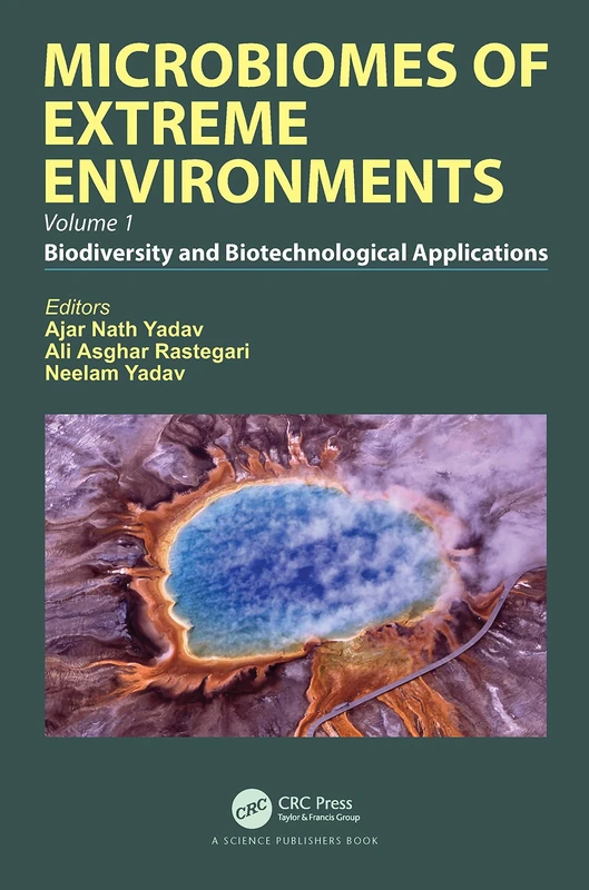 Microbiomes of Extreme Environments: Biodiversity and Biotechnological Applications: 1
