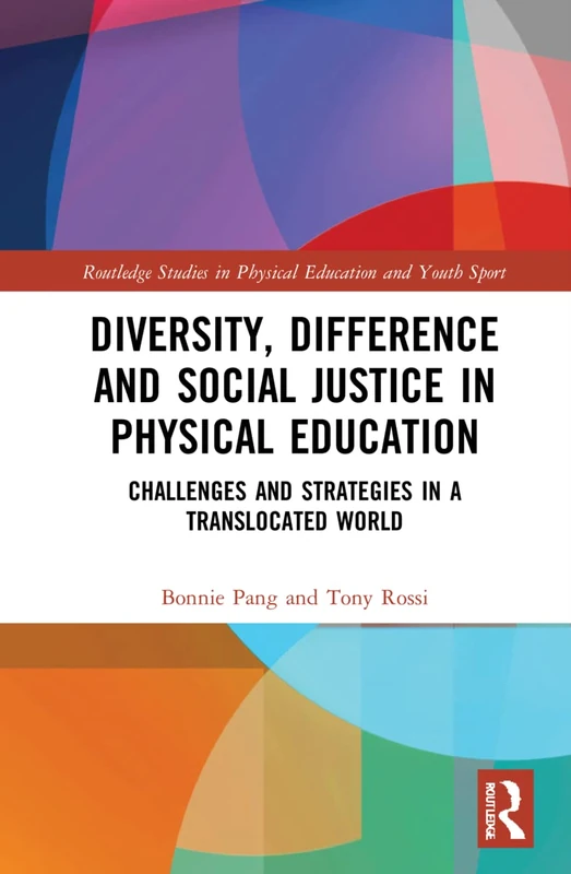 Routledge Diversity and Social Justice in Physical Education - Image 1