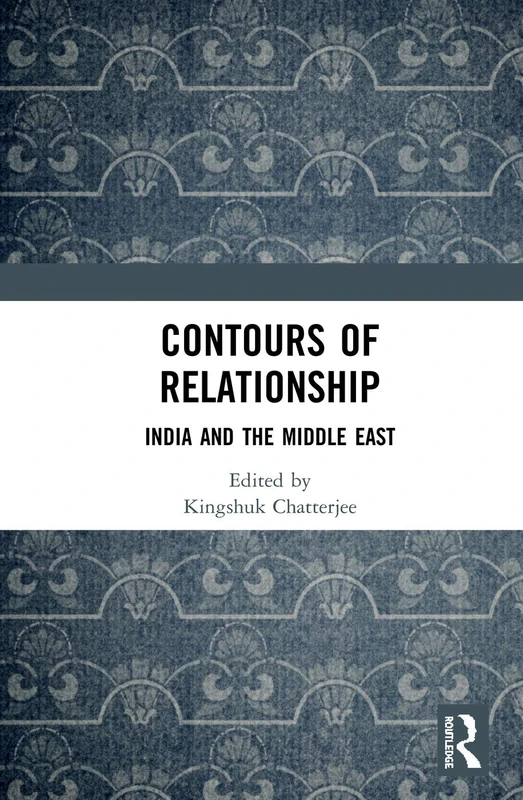 Contours of Relationship: India and the Middle East - Image 1