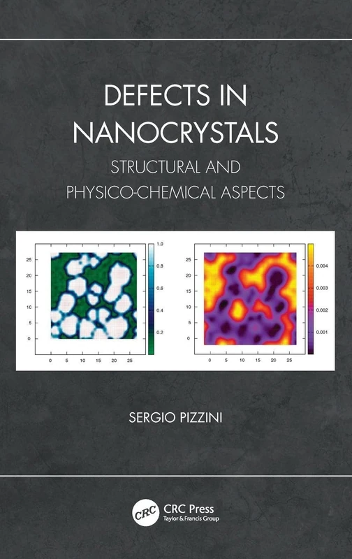 CRC Press - Defects in Nanocrystals: Structural and Physico-Chemical