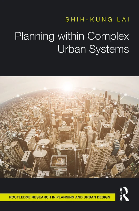 Routledge Planning within Complex Urban Systems Book