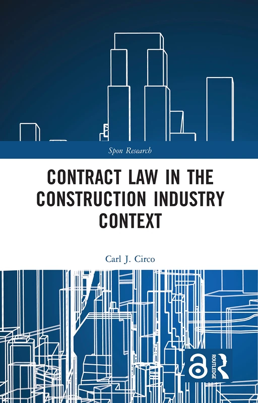 Routledge Contract Law in the Construction Industry Context
