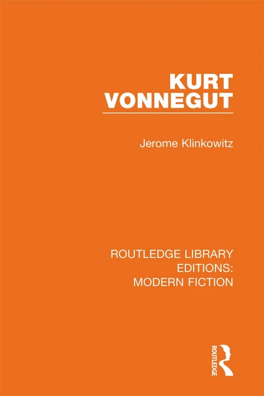 Kurt Vonnegut: 19 (Routledge Library Editions: Modern Fiction)