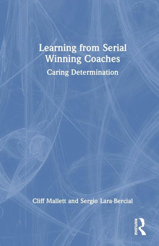 Routledge Learning from Serial Winning Coaches - Psychology - Image 1