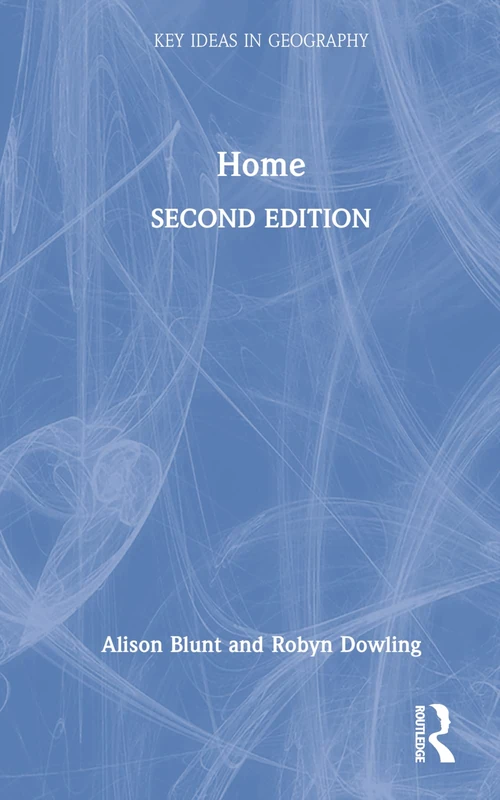 Home (Key Ideas in Geography)