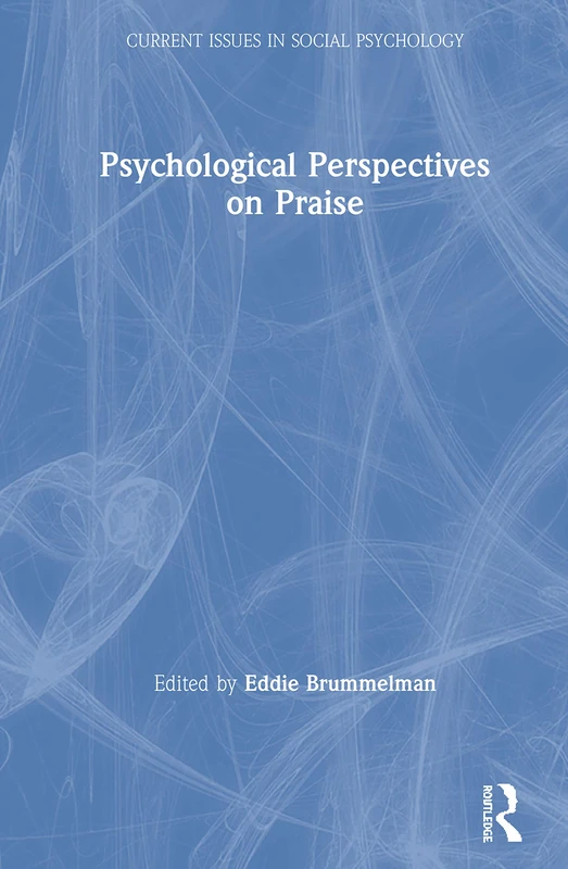 Routledge Psychological Perspectives on Praise - Social Psychology