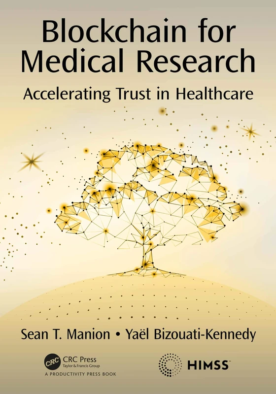 CRC Press Blockchain for Medical Research - HIMSS Book Series