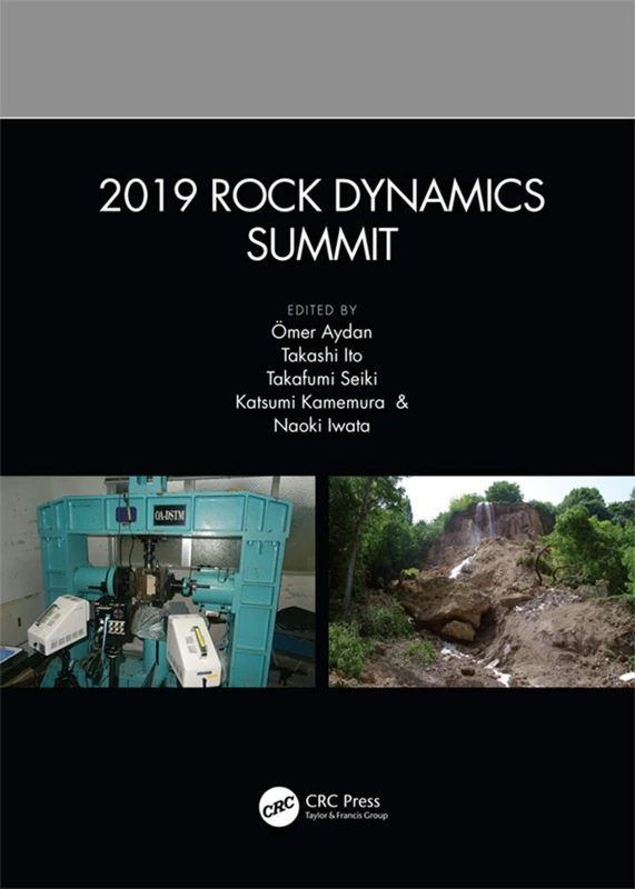 CRC Press 2019 Rock Dynamics Summit Proceedings (RDS 2019)