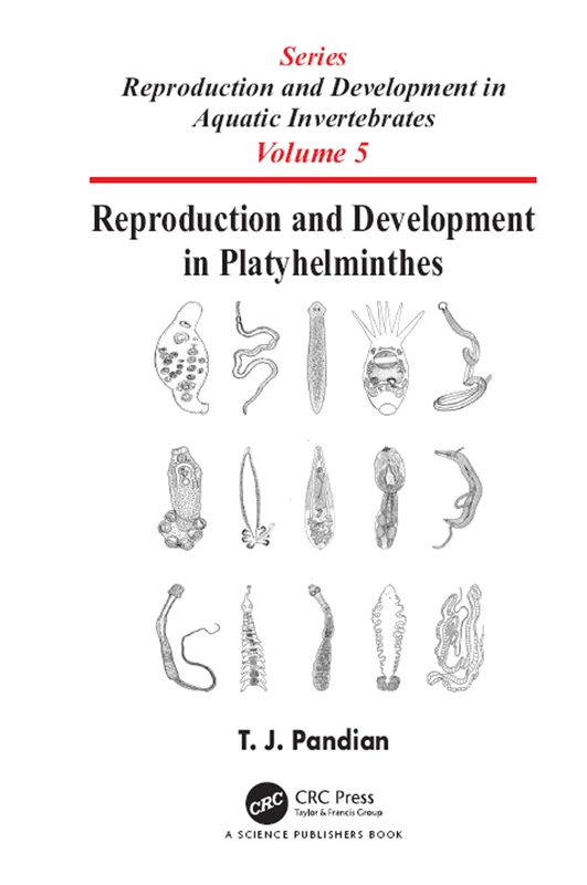 CRC Press Reproduction and Development in Platyhelminthes