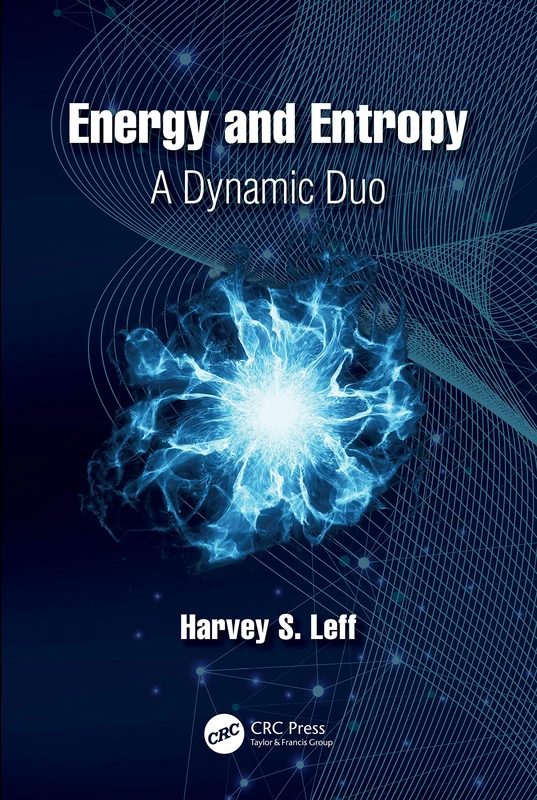 Energy and Entropy: A Dynamic Duo