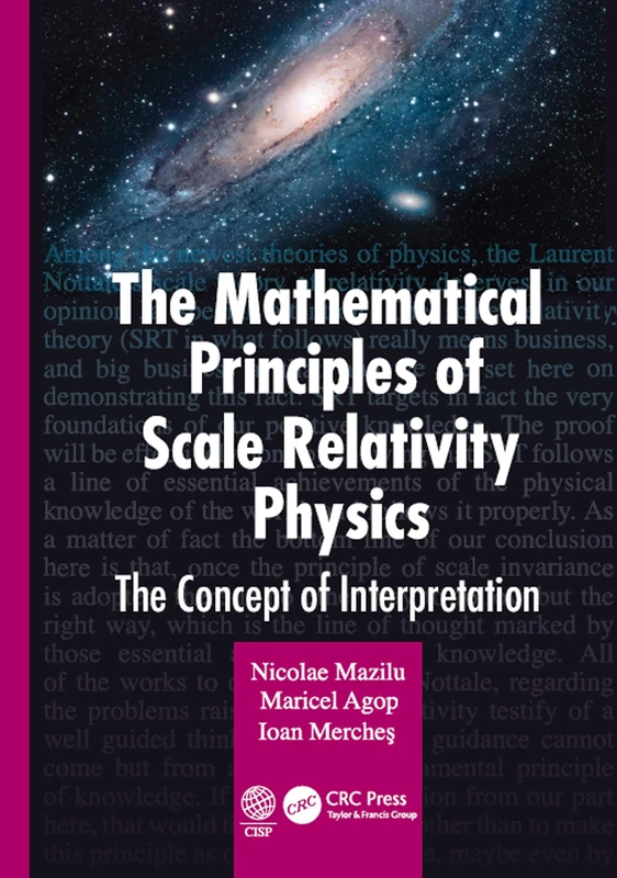 The Mathematical Principles of Scale Relativity Physics: The Concept of Interpretation