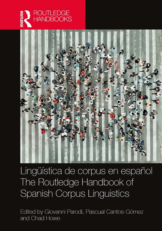 Routledge Handbook of Spanish Corpus Linguistics - Book