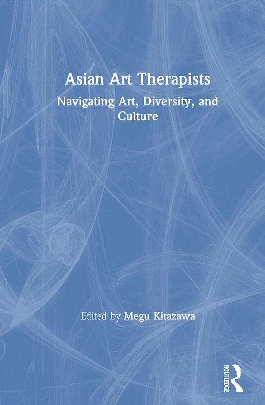 Asian Art Therapists: Navigating Art, Diversity, and Culture - Image 1