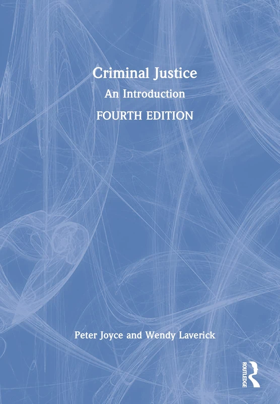 Routledge Criminal Justice: An Introduction - Textbook