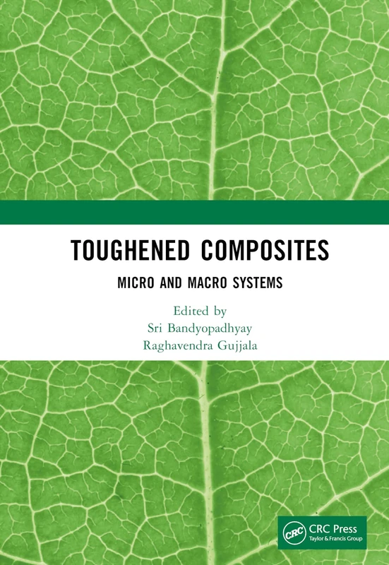 CRC Press Toughened Composites: Micro and Macro Systems