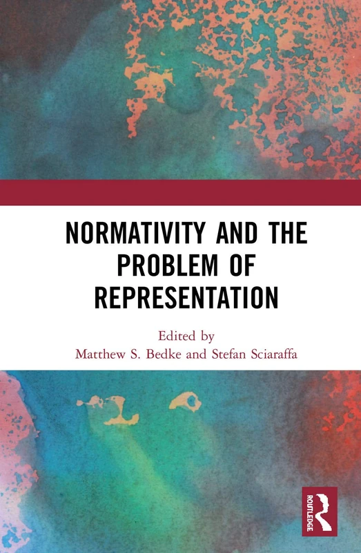Routledge - Normativity and the Problem of Representation