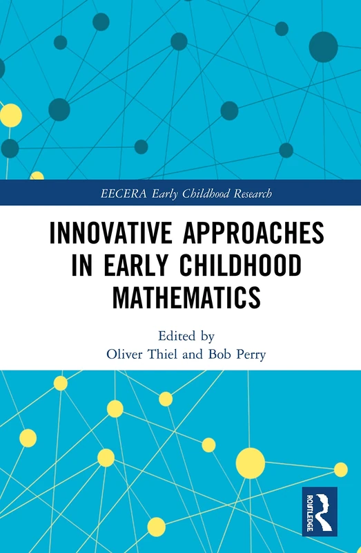 Routledge Innovative Approaches in Early Childhood Mathematics