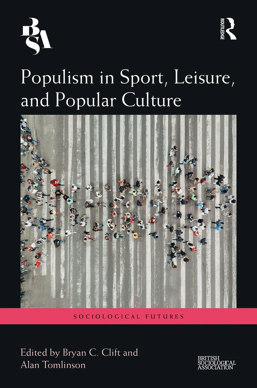 Routledge - Populism in Sport, Leisure, and Popular Culture