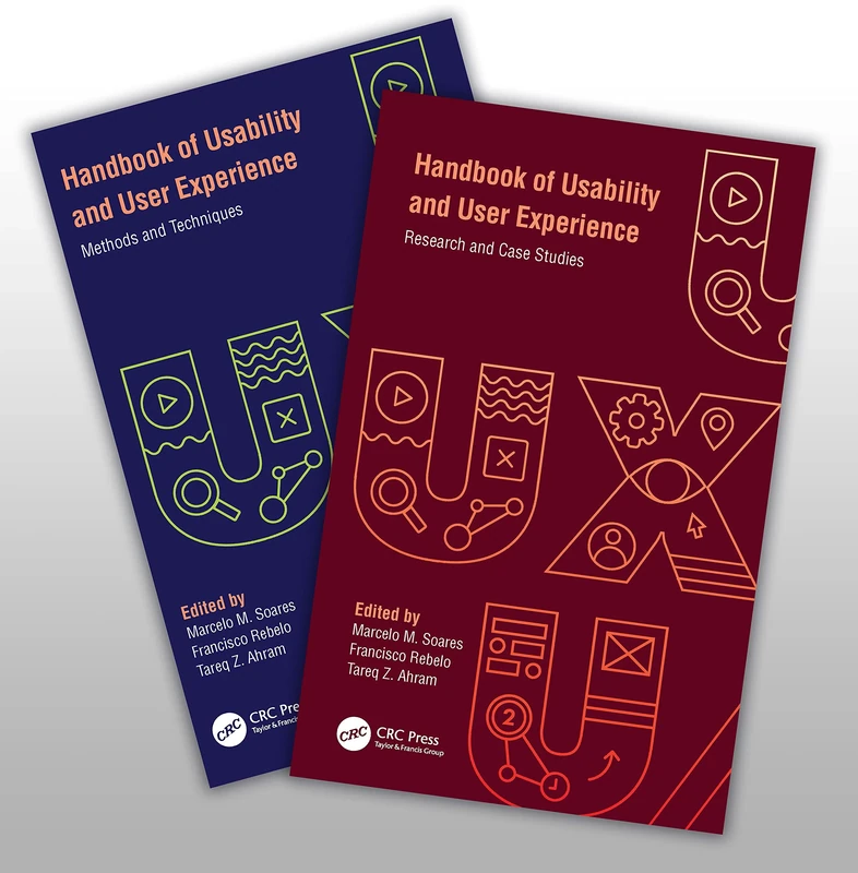 Handbook of Usability and User-Experience (UX), 2-Volume Set: Methods and Techniques / Research and Case Studies