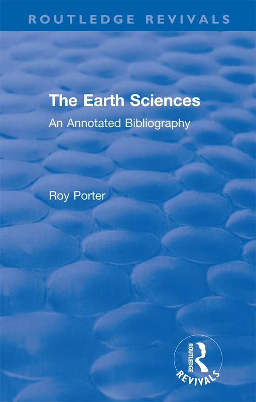 The Earth Sciences: An Annotated Bibliography (Routledge Revivals)