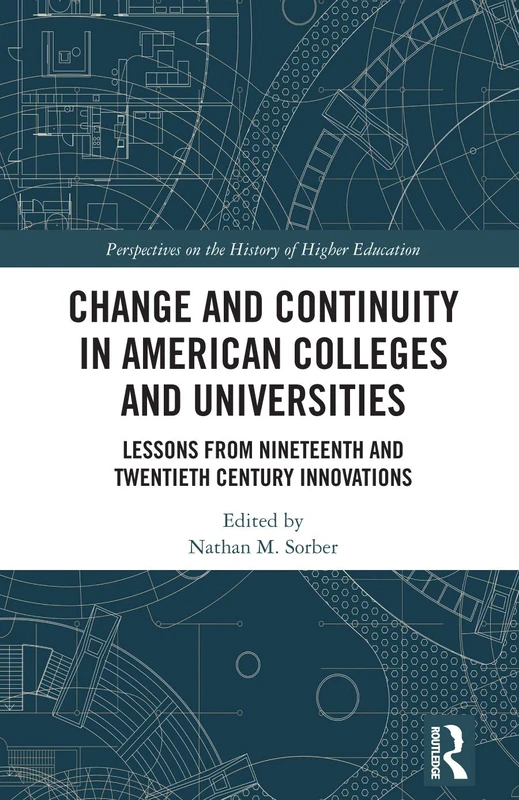 Routledge - Change and Continuity in American Colleges