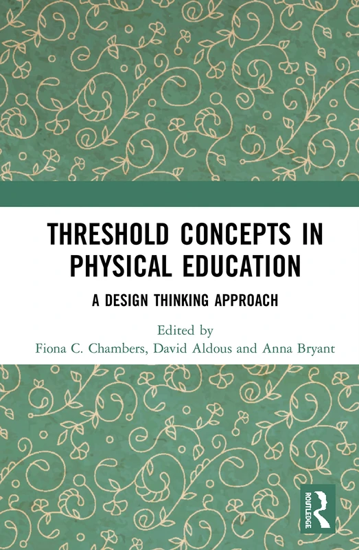 Threshold Concepts in Physical Education: A Design Thinking Approach