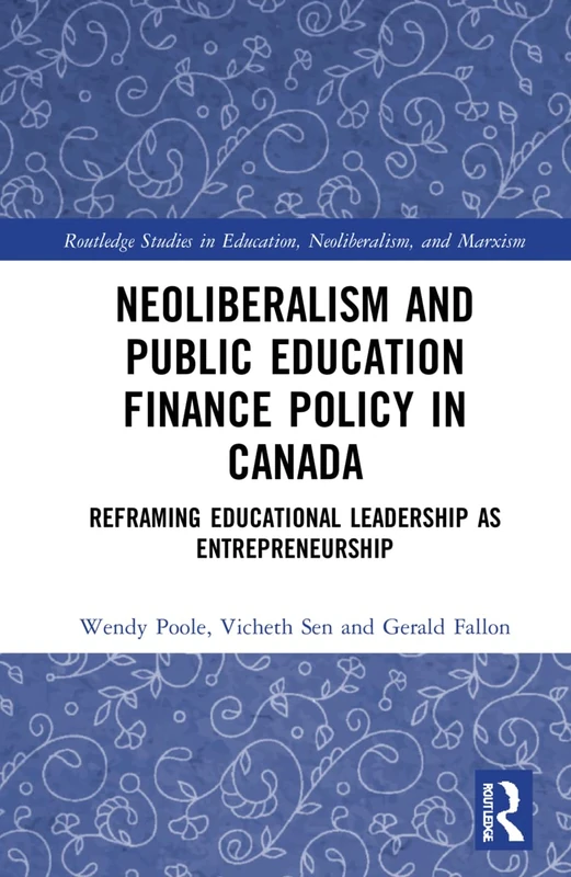 Routledge Neoliberalism and Public Education Finance Policy