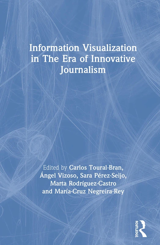 Routledge - Information Visualization in Innovative Journalism