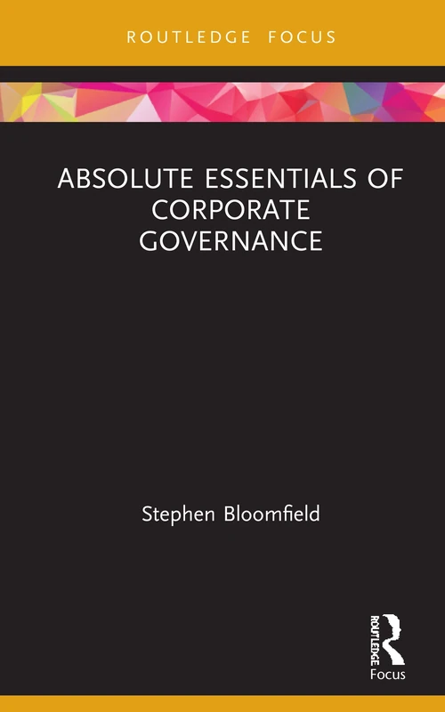 Absolute Essentials of Corporate Governance (Absolute Essentials of Business and Economics)