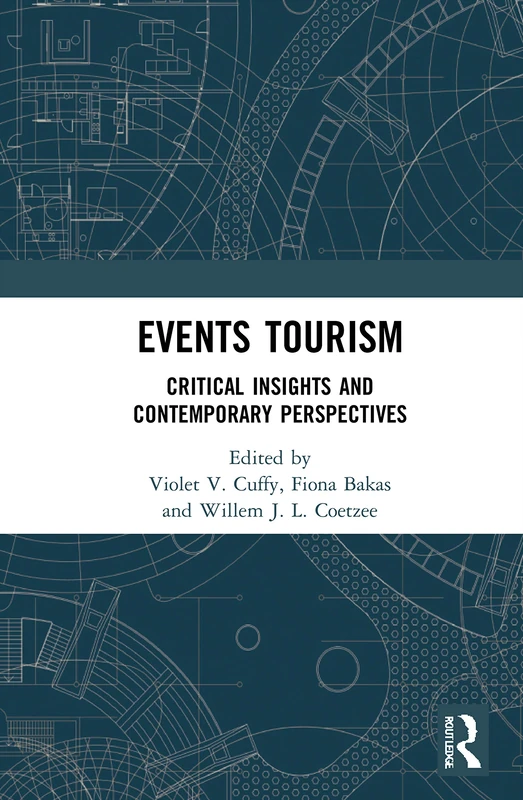 Routledge Events Tourism: Critical Insights and Perspectives