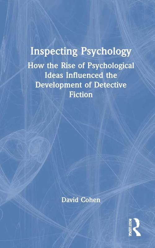 Routledge Inspecting Psychology - Detective Fiction History