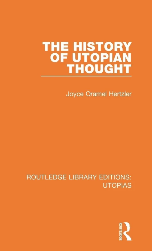 Routledge - The History of Utopian Thought: 5 (Utopias)