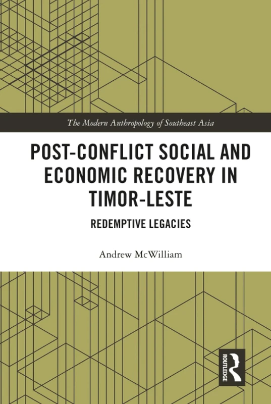 Routledge: Post-Conflict Recovery in Timor-Leste Book