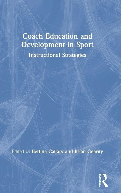 Routledge Coach Education and Development in Sport Guide
