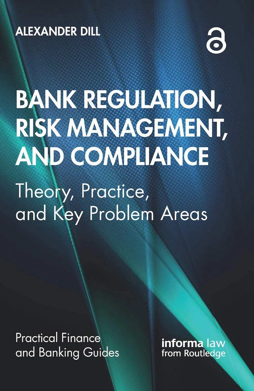 Routledge Bank Regulation, Risk Management, and Compliance Guide