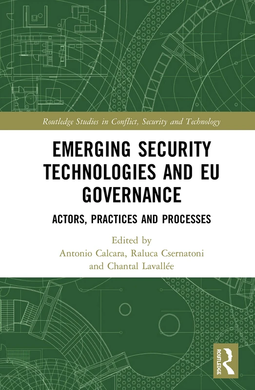 Routledge Emerging Security Technologies and EU Governance Book