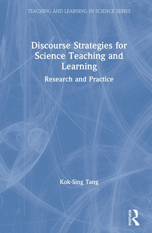Routledge Discourse Strategies for Science Teaching and Learning
