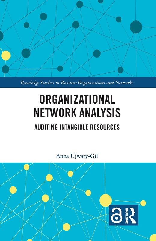 Routledge Organizational Network Analysis - Resource Audit Book