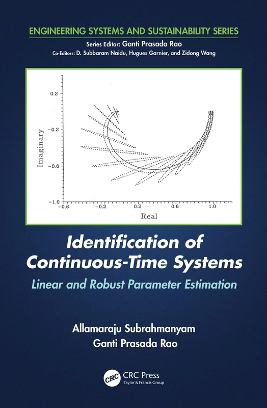 Identification of Continuous-Time Systems: Linear and Robust Parameter Estimation (Engineering Systems and Sustainability) - Image 1